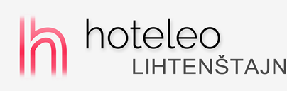Hoteli v Lihtenštanjnu – hoteleo