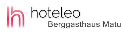 hoteleo - Berggasthaus Matu